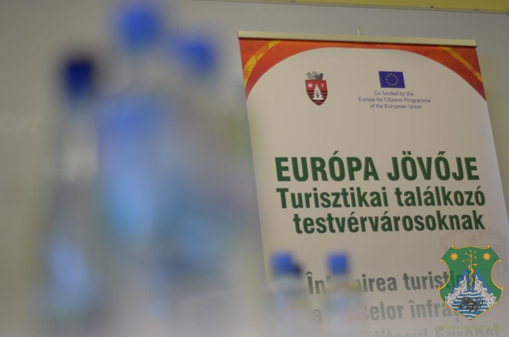 Európa Jövője - Turisztikai találkozó testvérvárosoknak Tusnádfürdőn 2015. február 5-8.