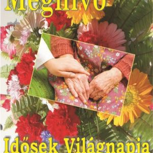 MEGHÍVÓ - Idősek Világnapja 2014